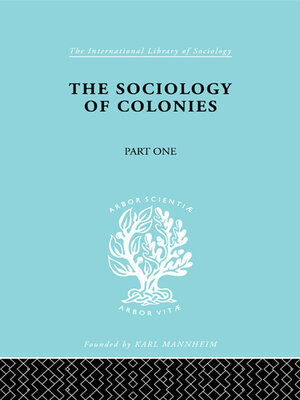 cover image of The Sociology of the Colonies [Part 1]